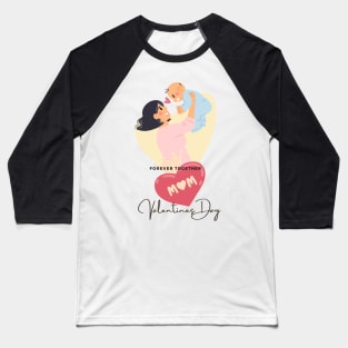 Valentines Day T-Shirt Baseball T-Shirt